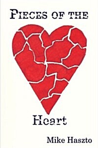 Pieces of the Heart (Paperback)