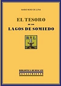El Tesoro De Los Lagos De Somiedo/The Treasure of the Somiedo Lakes (Paperback)