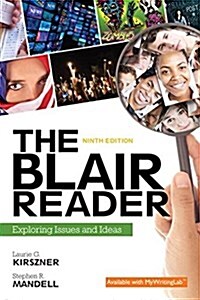 The Blair Reader: Exploring Issues and Ideas (Paperback, 9)