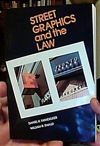 Street Graphics and the Law (Paperback, Subsequent)