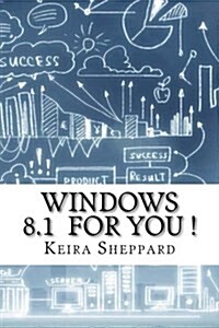 Windows 8.1 for You ! (Paperback)