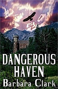 Dangerous Haven (Paperback)