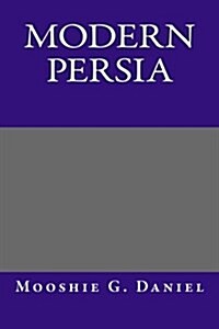 Modern Persia (Paperback)