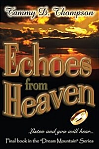 Echoes from Heaven (Paperback)