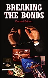 Breaking The Bonds (Paperback)