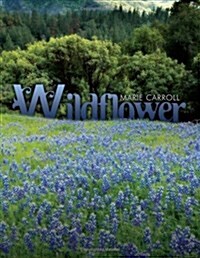 Wildflower (Paperback)