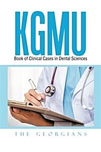 Kgmu Book of Clinical Cases in Dental Sciences (Paperback)