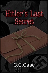 Hitlers Last Secret (Paperback)