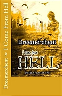 I Come from Hell: Devils Playground, 1 (Paperback)