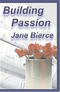 Building Passion (Paperback)