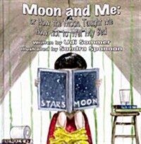 Moon and Me (Hardcover)