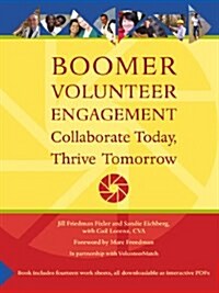 Boomer Volunteer Engagement (Paperback)