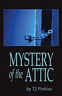 Mystery of the Attic (Paperback)