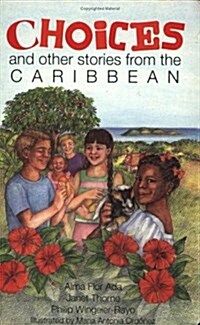 Choices and Other Stories from the Caribbean (Paperback)