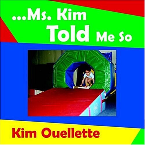 ...Ms. Kim Told Me So (Paperback)