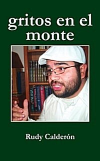 Gritos En El Monte (Paperback)