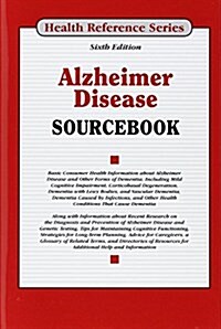 Alzheimer Disease Sourcebook (Hardcover, 6th)