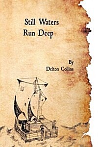 Still Waters Run Deep (Paperback)