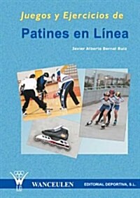 Juegos Y Actividades De Patines En Linea/ Rollerblade Games and Activities (Paperback)