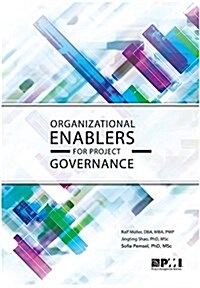 Organizational Enablers for Project Governance (Paperback)