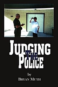 Judging the Police (Paperback)
