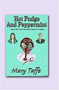 Hot Fudge And Peppermint (Paperback)