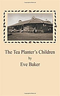 The Tea Planters Children (Paperback)