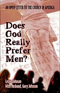 Does God Really Prefer Men? (Paperback)