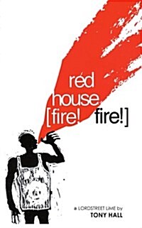Red House [fire! Fire!] (Paperback)