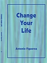 Change Your Life (Paperback)