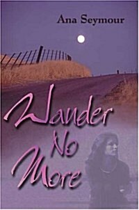 Wander No More (Paperback)