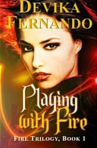 Playing With Fire (Paperback)