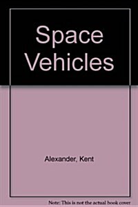 Space Vehicles (Hardcover)