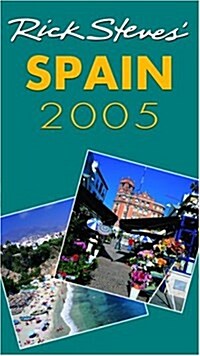 Rick Steves 2005 Spain (Rick Steves Spain) (Paperback)