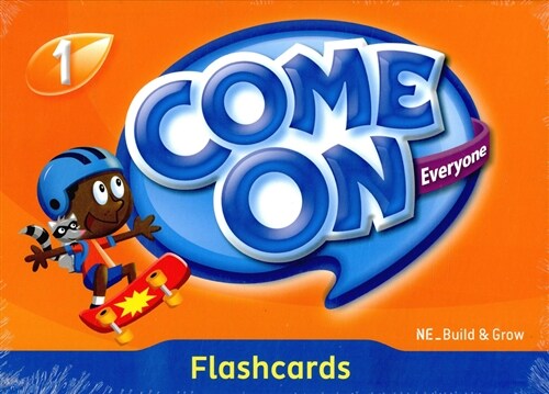 Come on Everyone 1 : Flashcards