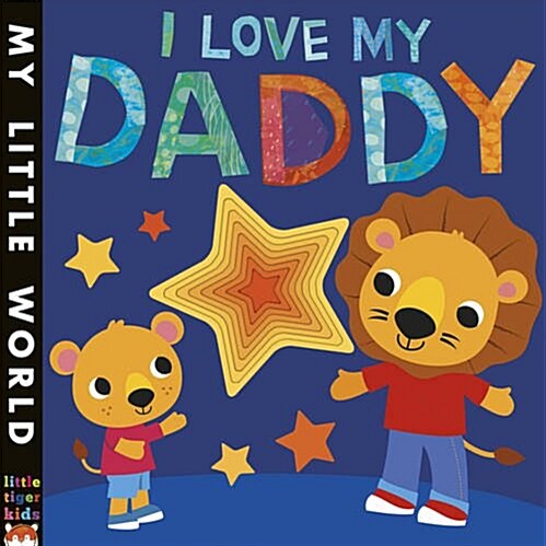I Love My Daddy : A Star-Studded Book of Giving (Novelty Book)