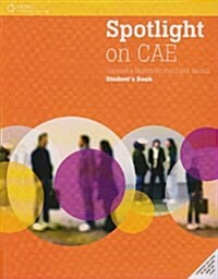 Spotlight on CAE (Paperback)