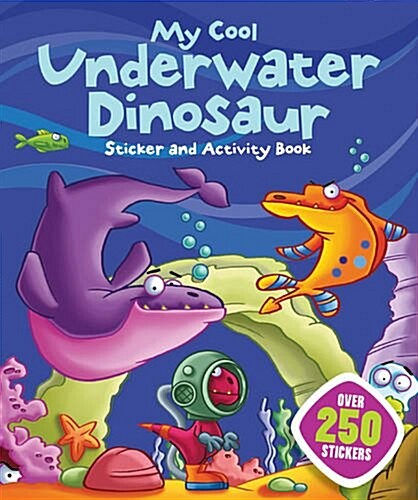 My Cool Underwater Dinosaur (Paperback)