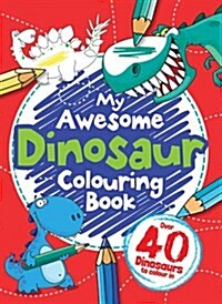 My Dinosaur Colouring Book (Paperback)