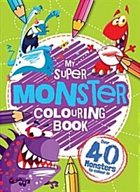 My Monster Colouring Book (Paperback)