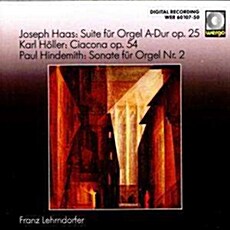 [수입] Joseph Haas: Suite fur Orgel op.25 / Holler: Ciacona fur Orgel op.54 / Hindemith: Orgelsonate Nr.2