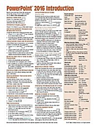 Microsoft PowerPoint 2016 Introduction Quick Reference Guide - Windows Version (Cheat Sheet of Instructions, Tips & Shortcuts - Laminated Card) (Pamphlet)