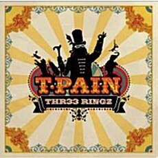 T-Pain - Thr33 Ringz