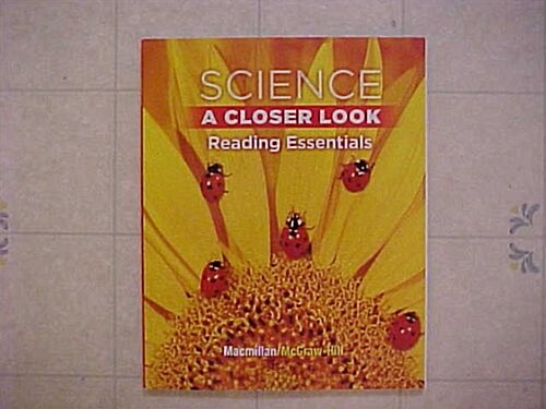 [중고] Science, a Closer Look Grade 1, Reading Essentials (Paperback)