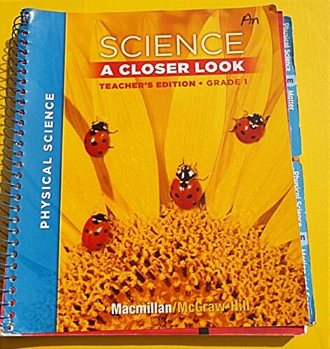 [중고] Macmillan/McGraw-Hill Science, a Closer Look, Grade 1, Teacher‘s Edition, Vol. 3‘ (Spiral)