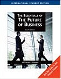The Essentials of the Future of Business (4th Edition, Paperback)