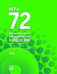 2016 NFPA 72: National Fire Alarm and Signaling Code Handbook (Hardcover)
