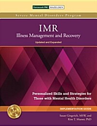 Illness Management and Recovery IMR Revised	