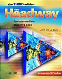 New Headway: Pre-Intermediate Third Edition: Students Book : Six-level general English course for adults (Paperback, 3 Revised edition)