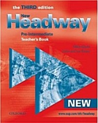 New Headway: Pre-Intermediate Third Edition: Teachers Book : Six-level general English course for adults (Paperback, 3 Revised edition)